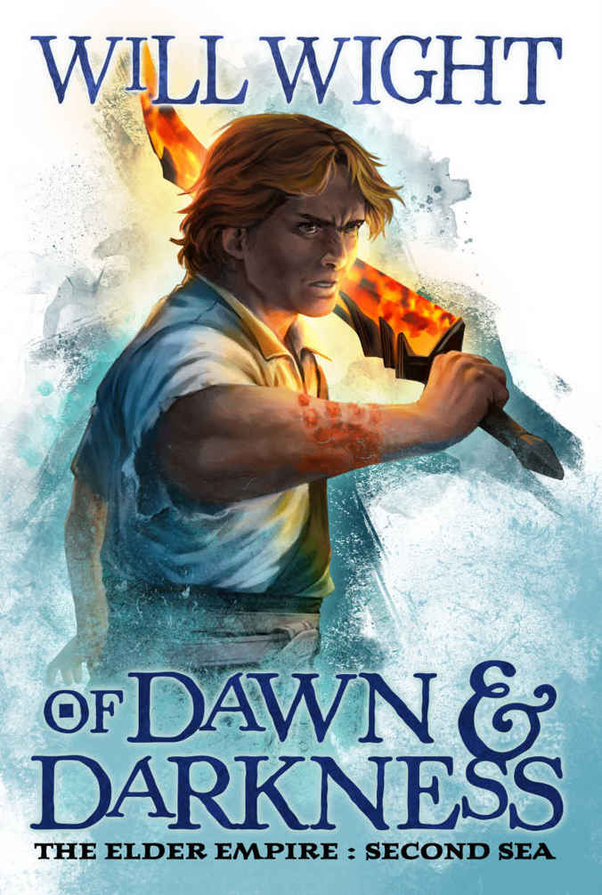 Of Dawn and Darkness (The Elder Empire: Sea Book 2) by Will Wight