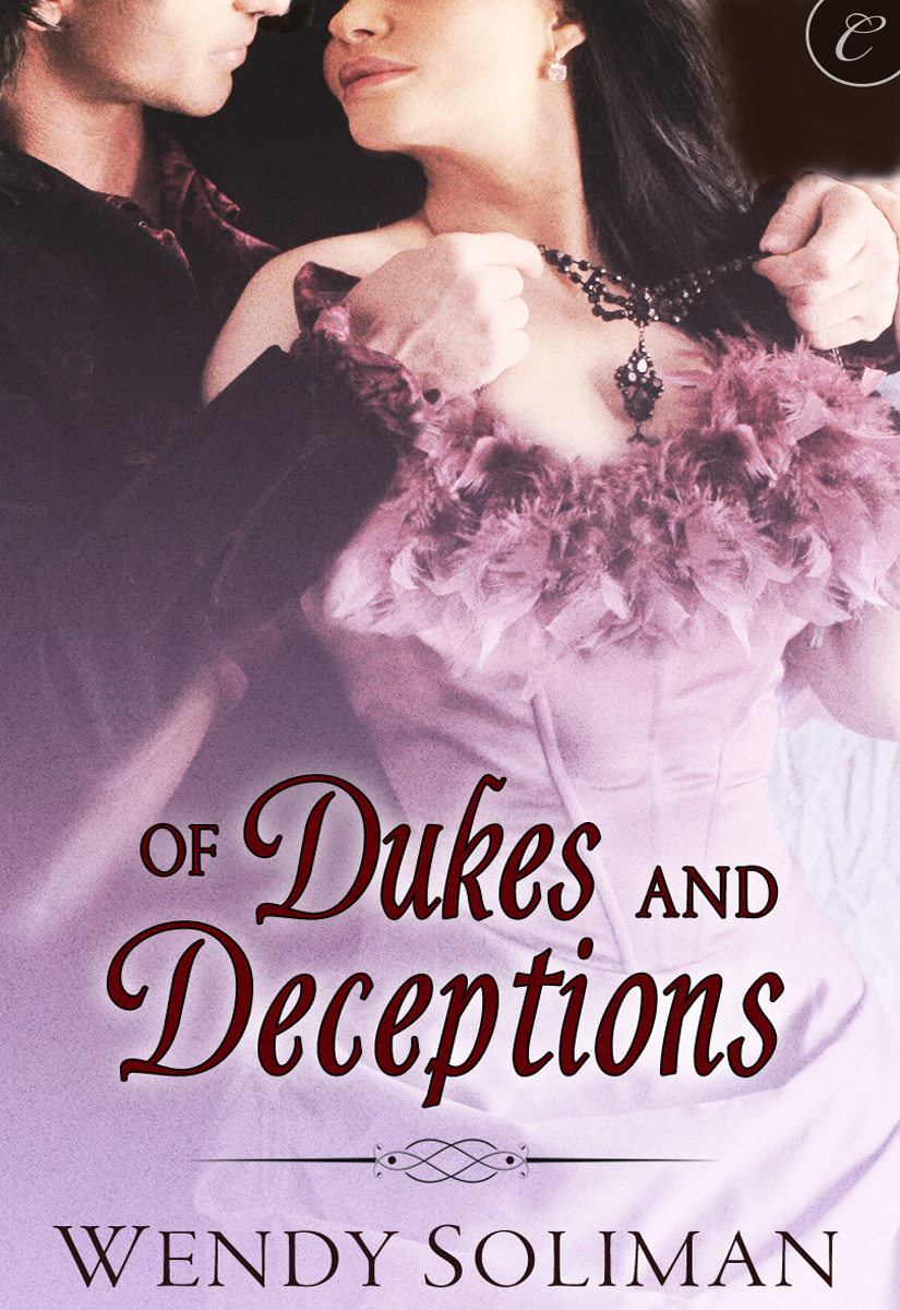 Of Dukes and Deceptions (2011) by Wendy Soliman