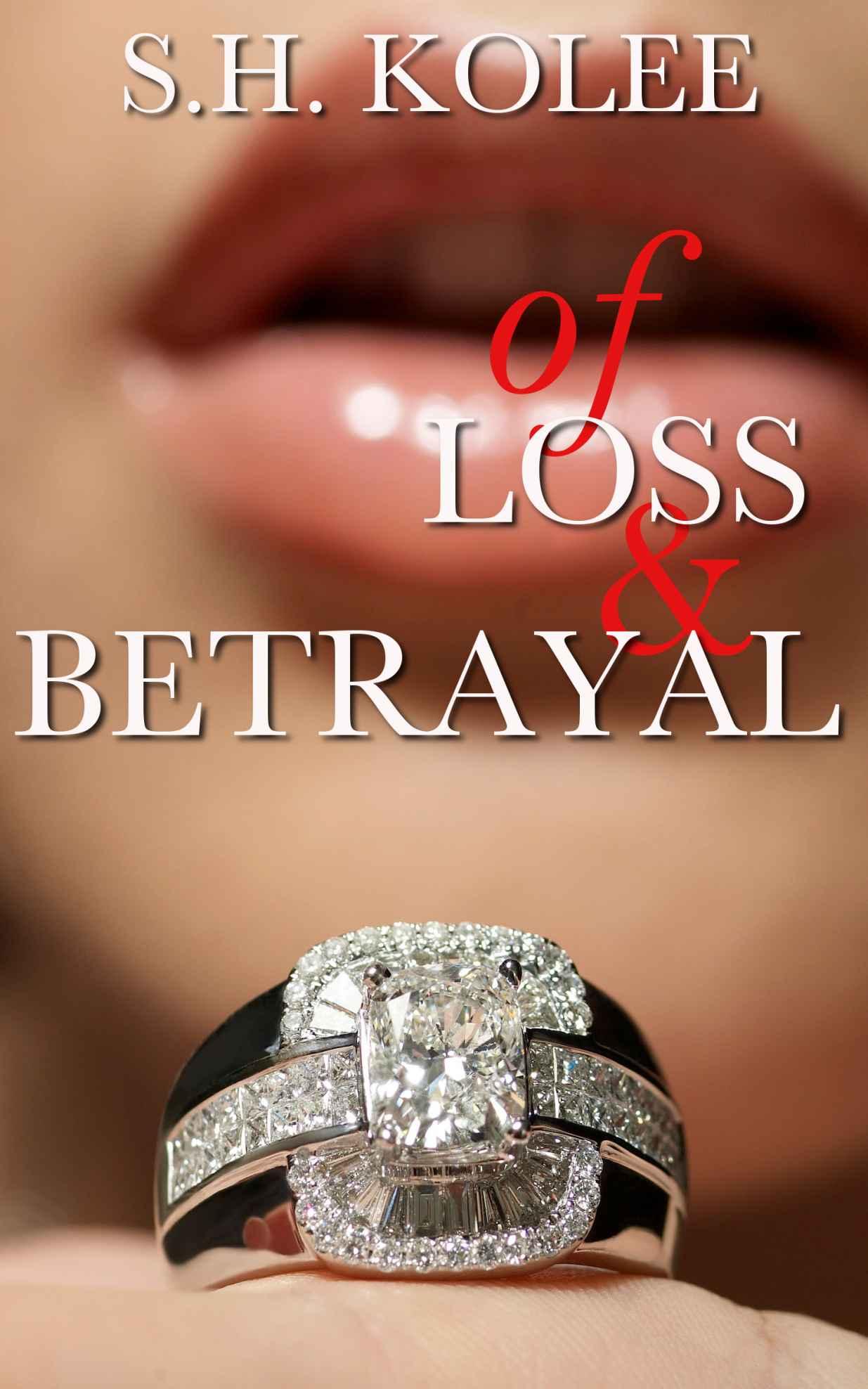 Of Loss & Betrayal (Madison & Logan Book 2)