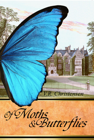 Of Moths and Butterflies (2012) by V.R. Christensen