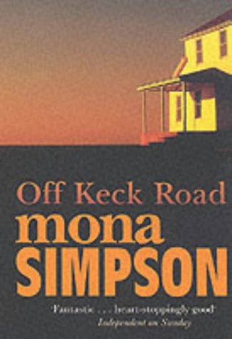 Off Keck Road (2015) by Mona Simpson