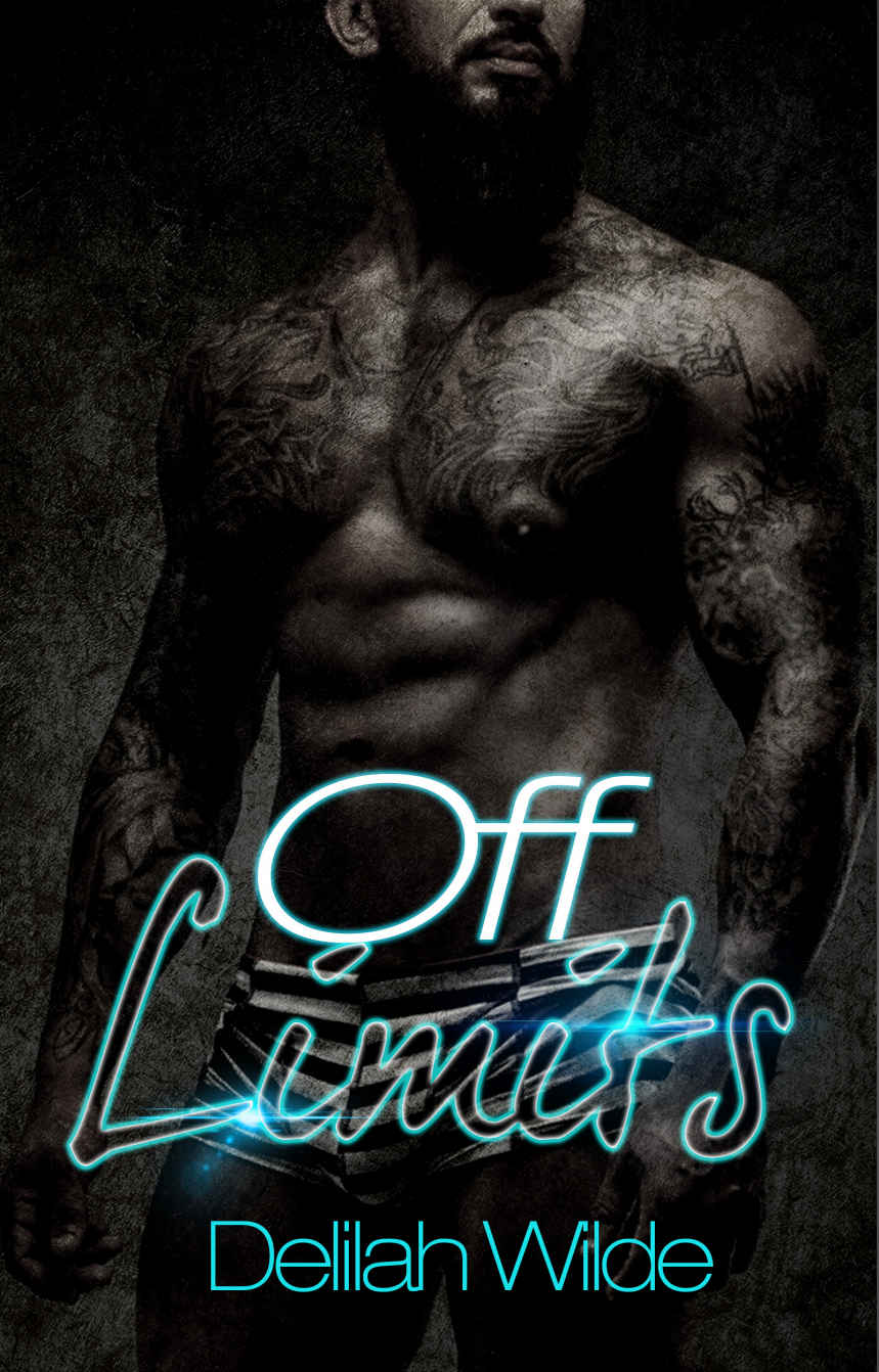 Off Limits by Delilah Wilde