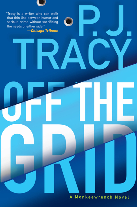 Off the Grid by P. J. Tracy