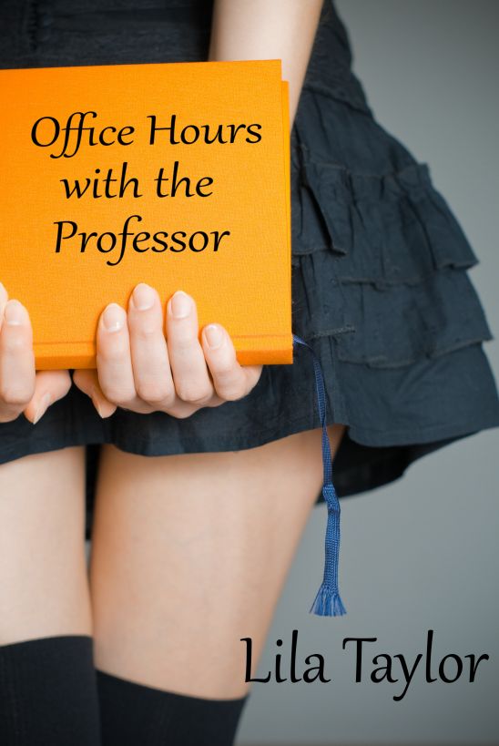 Office Hours with the Professor by Lila Taylor