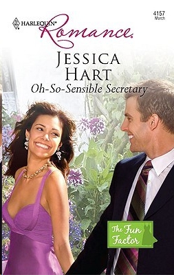 Oh-So-Sensible Secretary by Jessica Hart