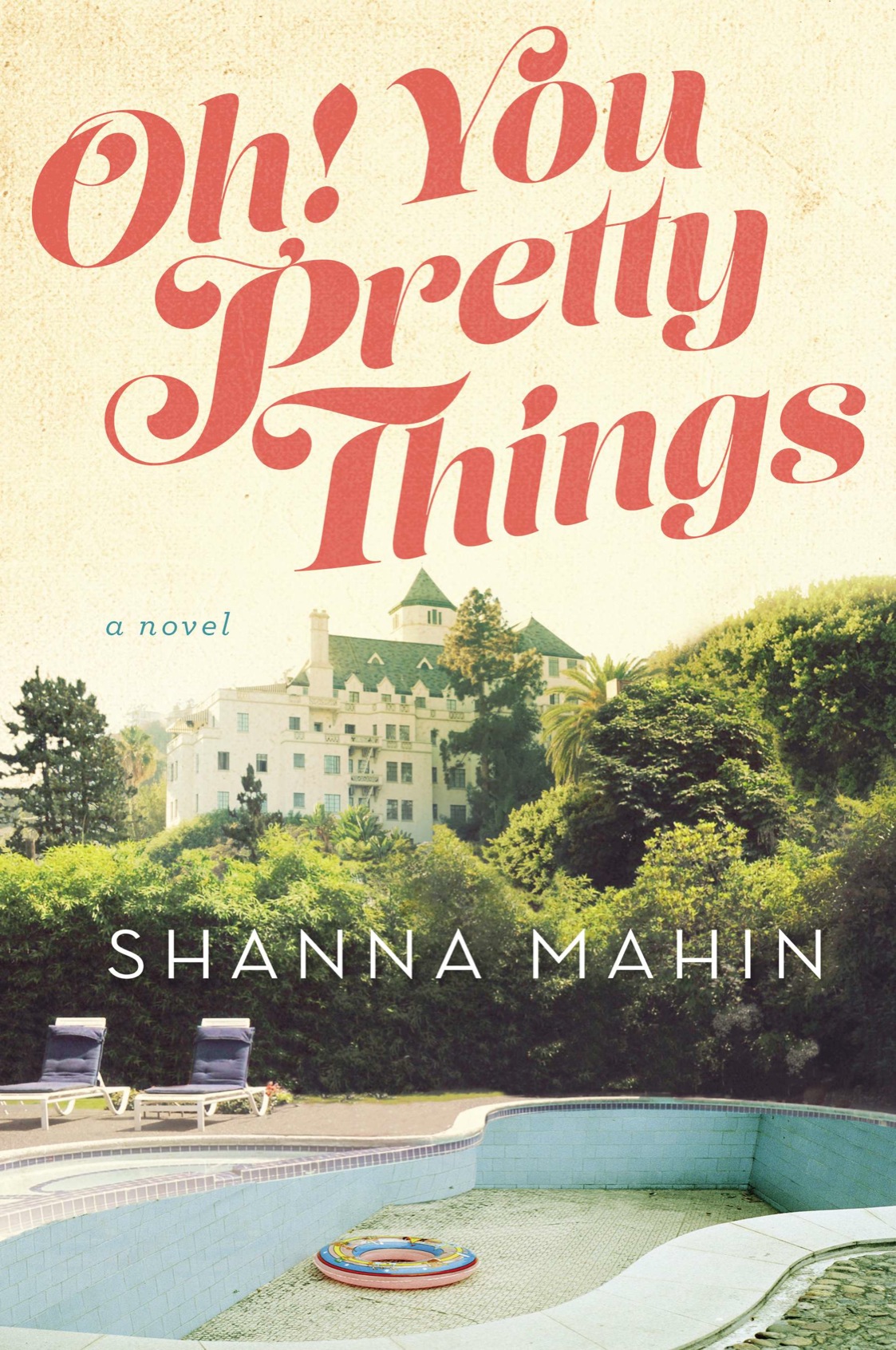 Oh! You Pretty Things (2015) by Shanna Mahin