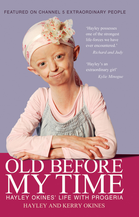 Old Before My Time by Hayley Okines