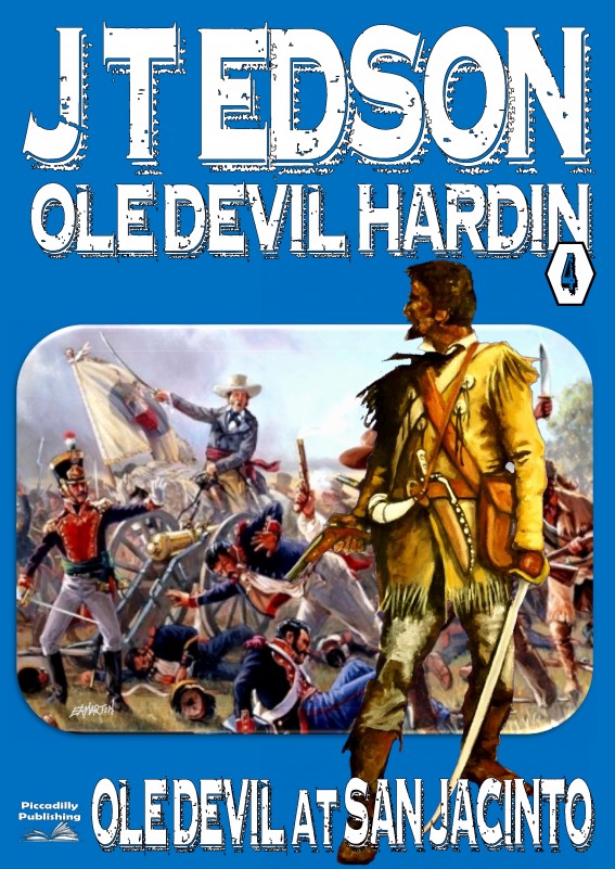 Ole Devil at San Jacinto (Old Devil Hardin Western Book 4)