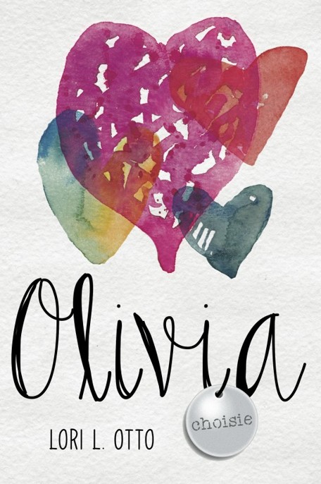 Olivia by Lori L. Otto