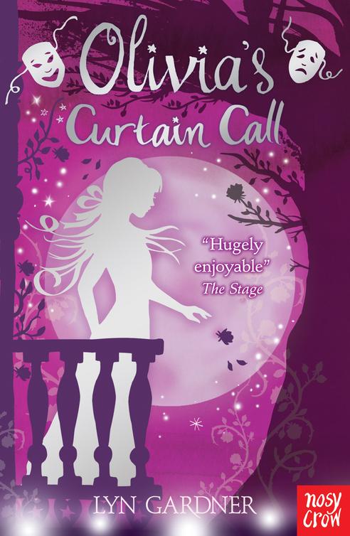 Olivia's Curtain Call (2013) by Lyn Gardner