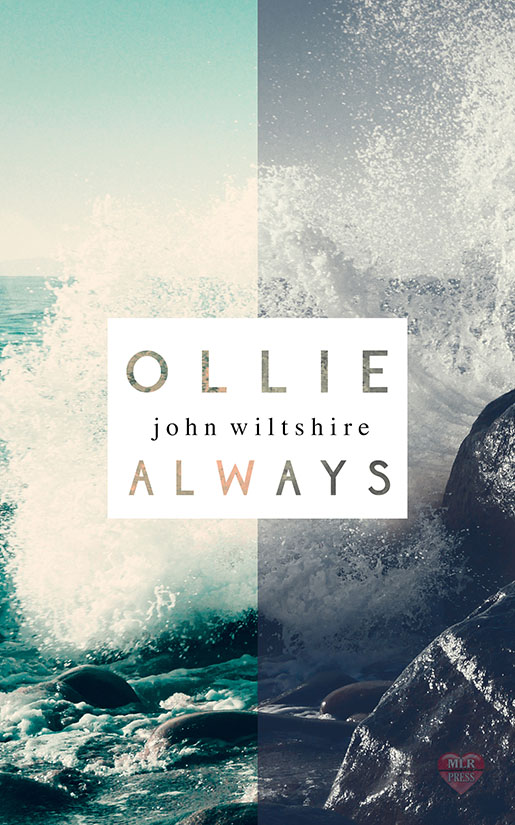 Ollie Always (2016) by John  Wiltshire