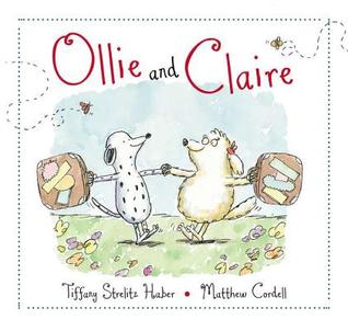 Ollie and Claire (2013) by Tiffany Strelitz Haber