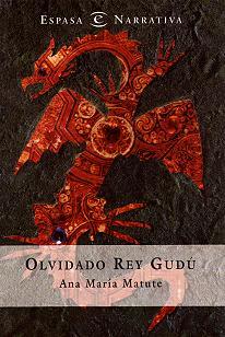 Olvidado Rey Gudú (1996) by Ana María Matute