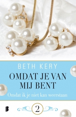 Omdat ik je niet kan weerstaan (2014) by Beth Kery