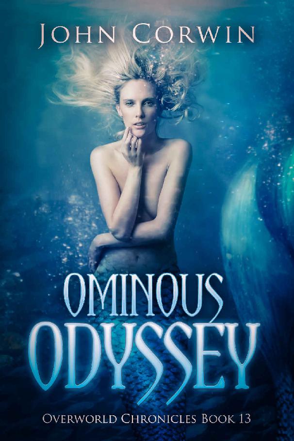 Ominous Odyssey (Overworld Chronicles Book 13) by John Corwin