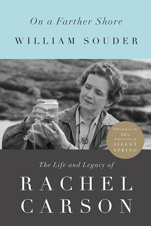 On a Farther Shore (2012) by William Souder