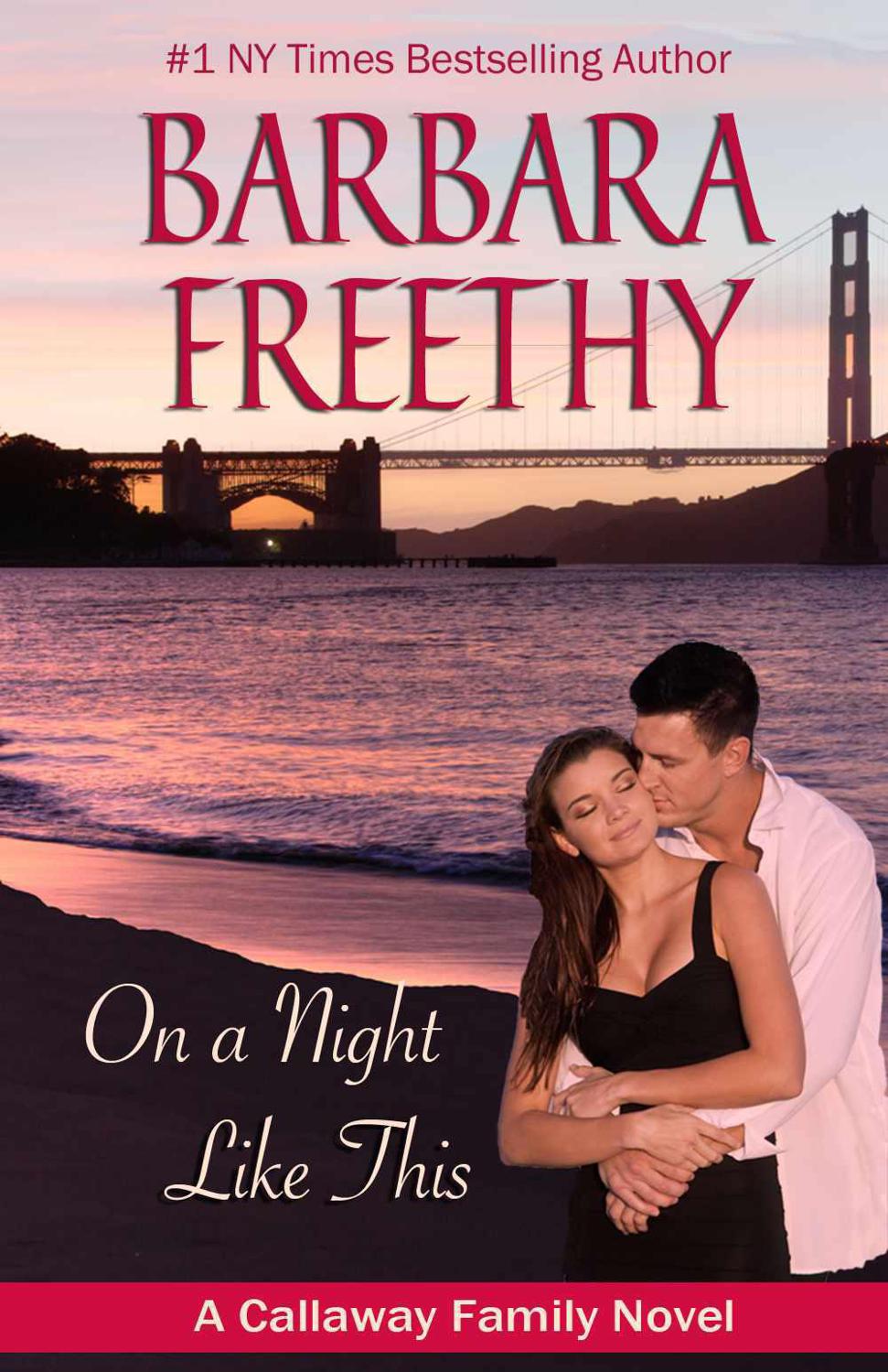 On A Night Like This (The Callaways) by Freethy, Barbara