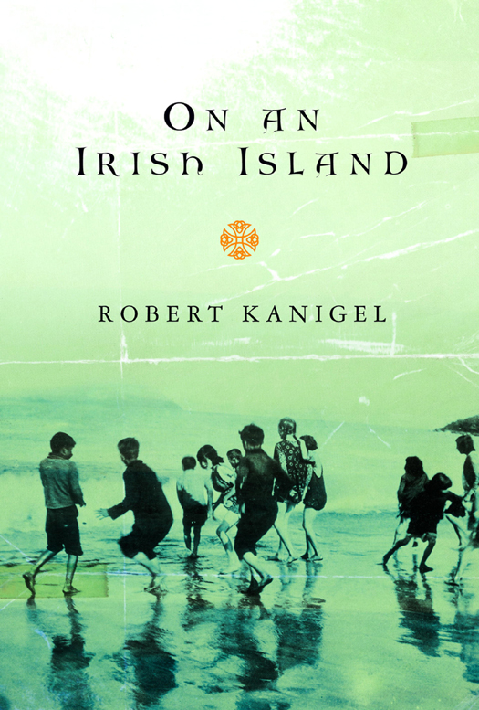 On an Irish Island by Kanigel, Robert