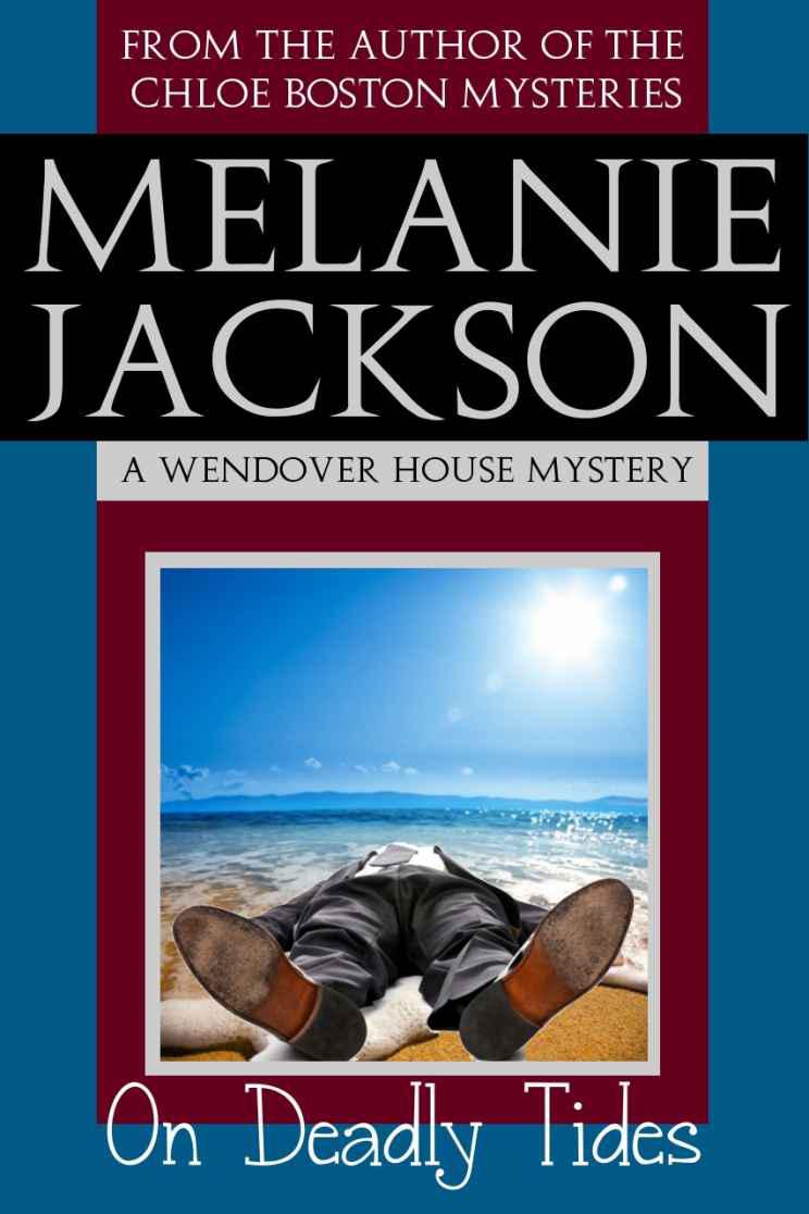 On Deadly Tides (A Wendover House Mystery Book 3) by Jackson, Melanie