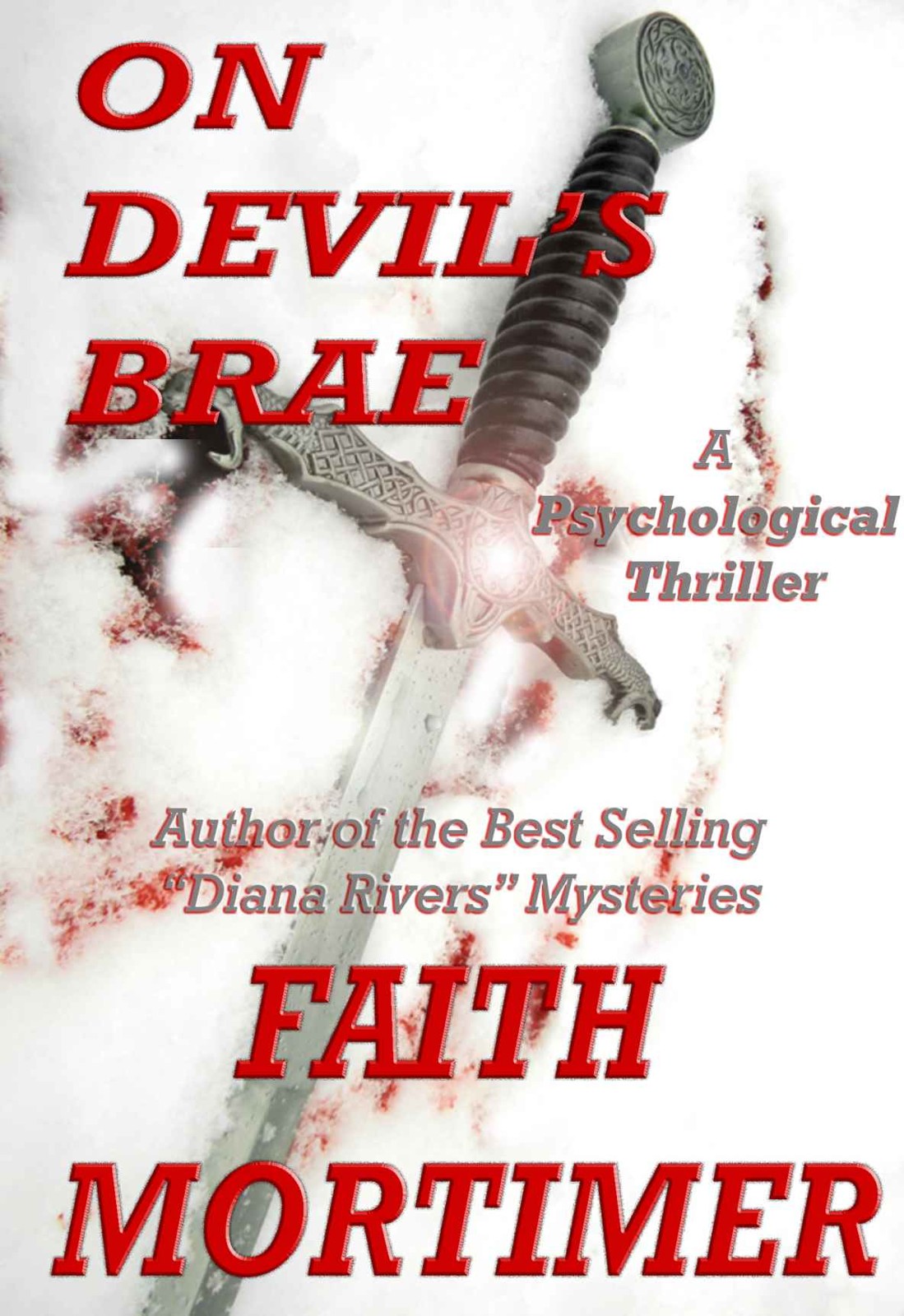 ON DEVIL'S BRAE (A Psychological Suspense Thriller) (Dark Minds Mystery Suspense) by Mortimer, Faith