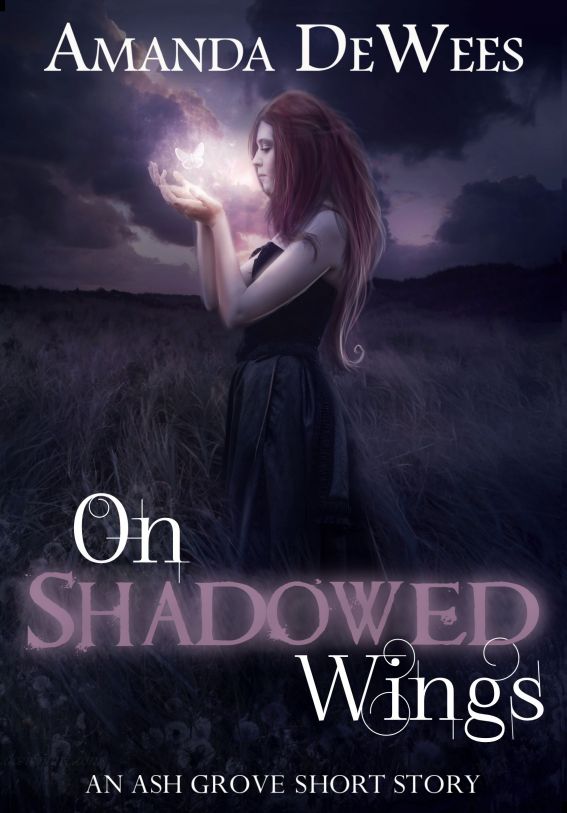 On Shadowed Wings (An Ash Grove Short Story) by Amanda DeWees