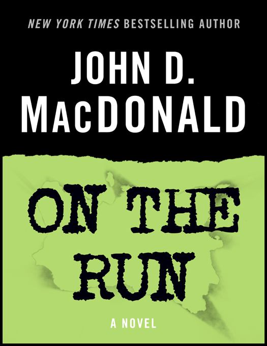 On the Run by John D. MacDonald