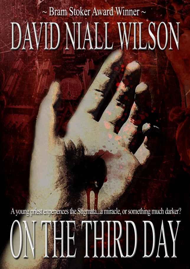 On the Third Day by David Niall Wilson