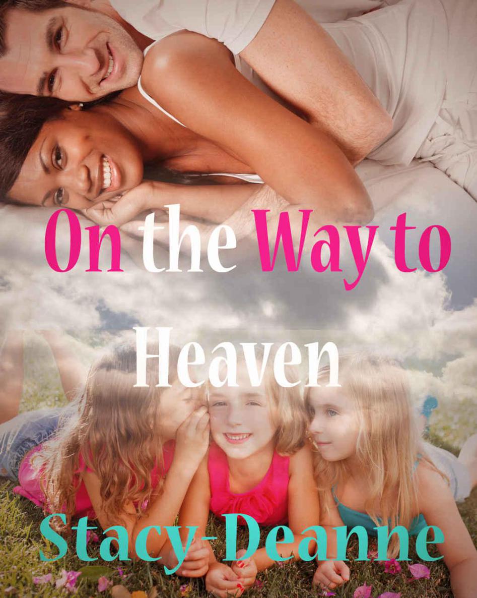 On the Way to Heaven (BWWM Romance) by Stacy-Deanne