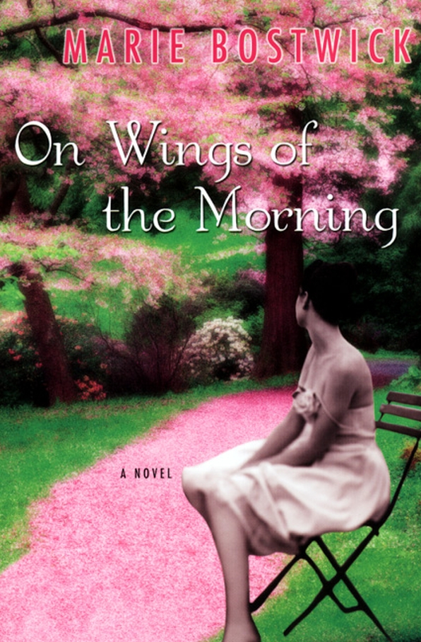 On Wings Of The Morning (2011) by Marie Bostwick