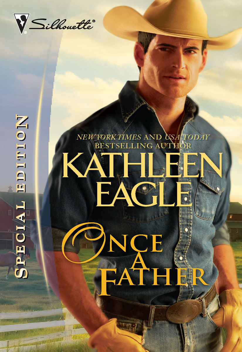 Once a Father (2010) by Kathleen Eagle