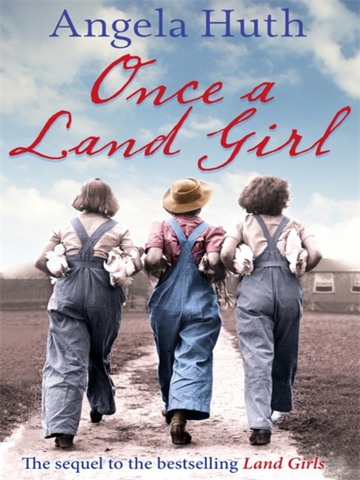 Once a Land Girl by Angela Huth