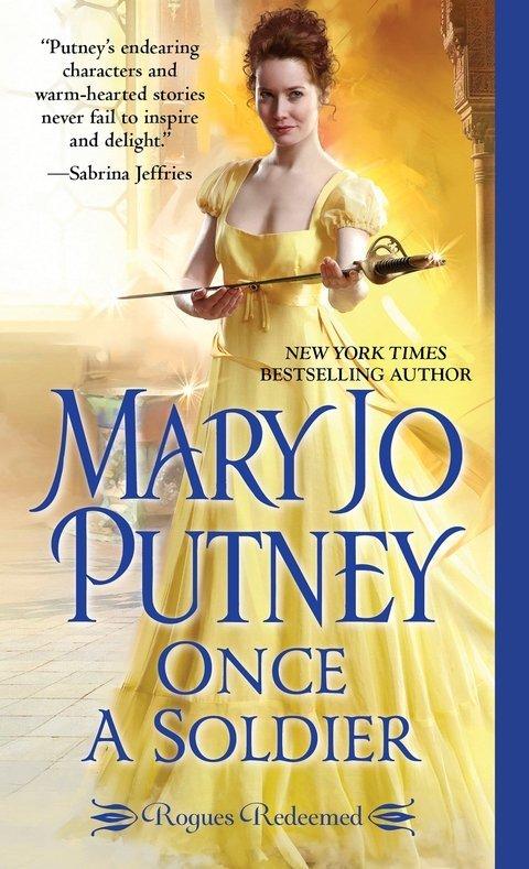 Once a Soldier (Rogues Redeemed) by Mary Jo Putney
