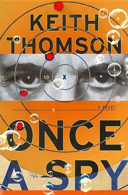 Once a Spy by Keith Thomson