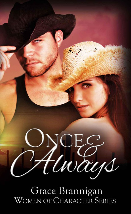 Once and Always (Women of Character) by Brannigan, Grace