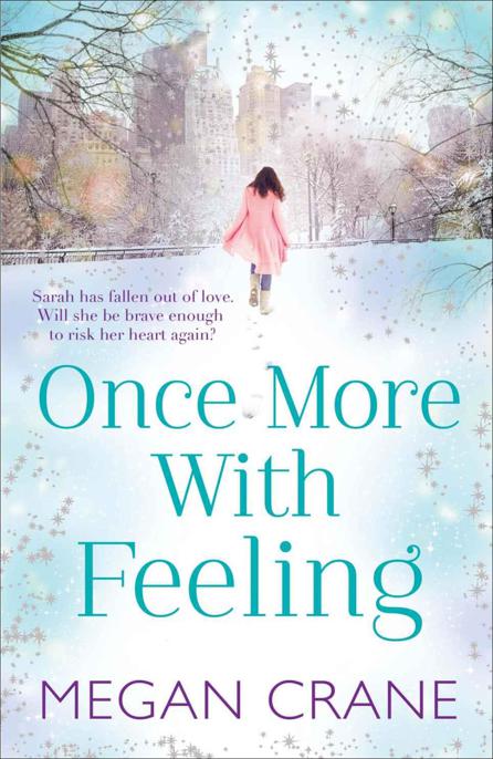 Once More With Feeling by Megan Crane