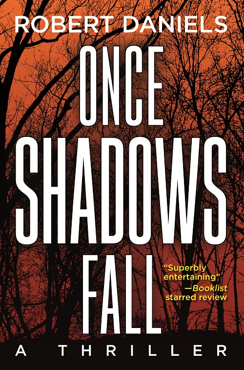 Once Shadows Fall (2015) by Robert Daniels