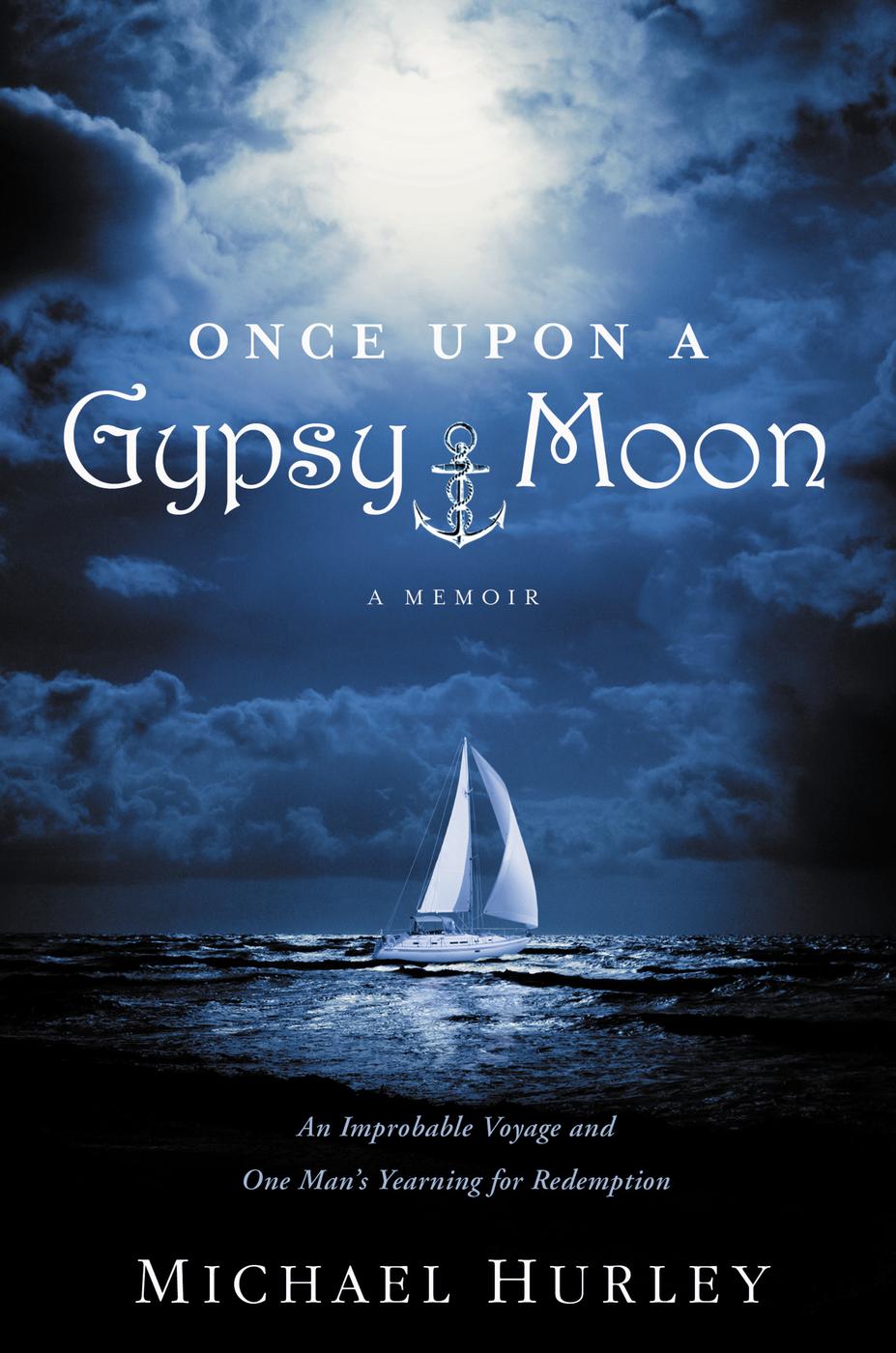 Once Upon a Gypsy Moon (2013) by Michael Hurley