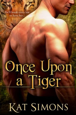 Once Upon a Tiger (2013) by Kat Simons