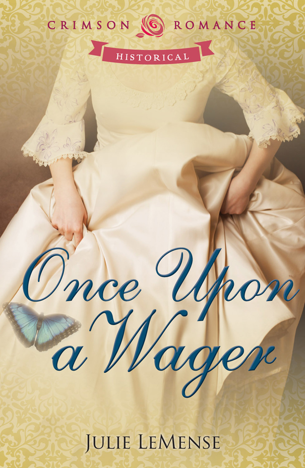 Once Upon a Wager (2014) by Julie LeMense