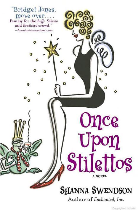 Once Upon Stilettos (Enchanted Inc #2) by Shanna Swendson