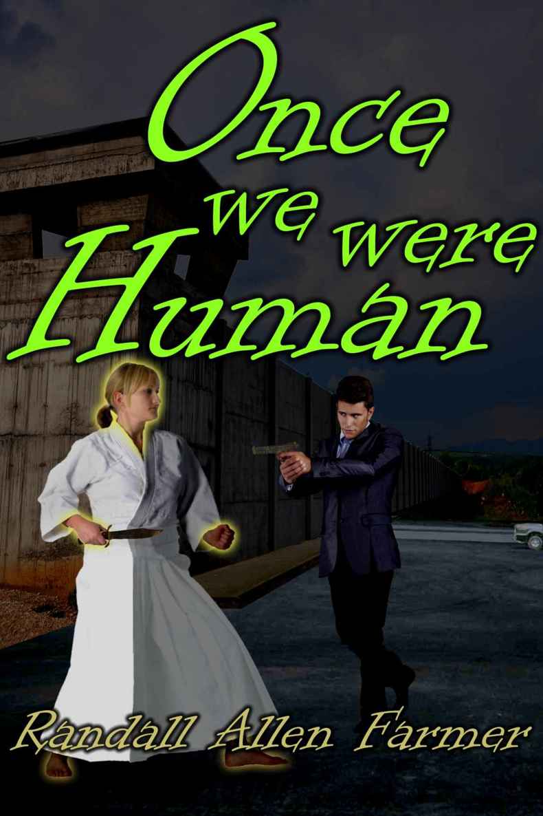 Once We Were Human (The Commander Book 1)