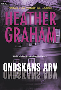 Ondskans Arv (2013) by Heather Graham