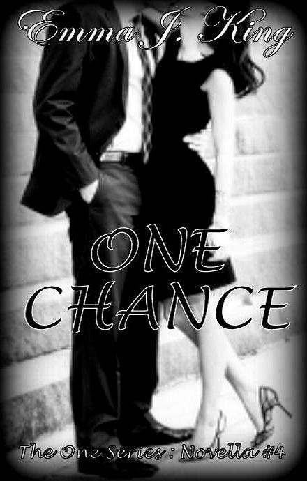 One Chance (The One Series: Novella #4) by King, Emma J.