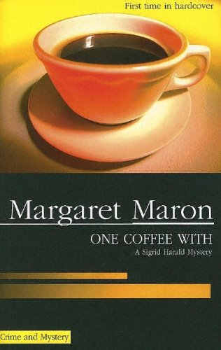 One Coffee With (2005) by Margaret Maron
