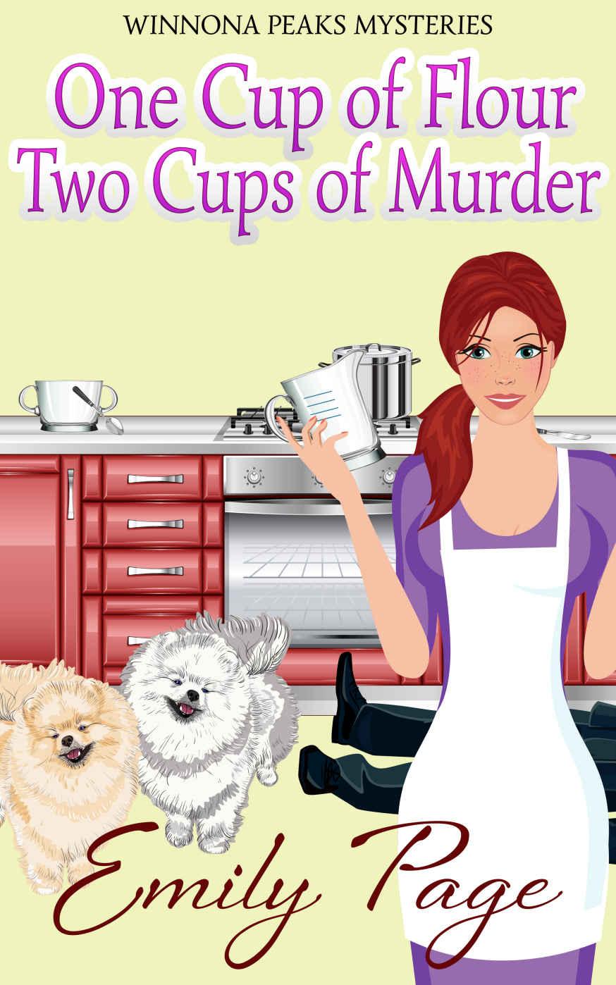 One Cup Of Flour Two Cups Of Murder (Winnona Peaks Mysteries Book 2)