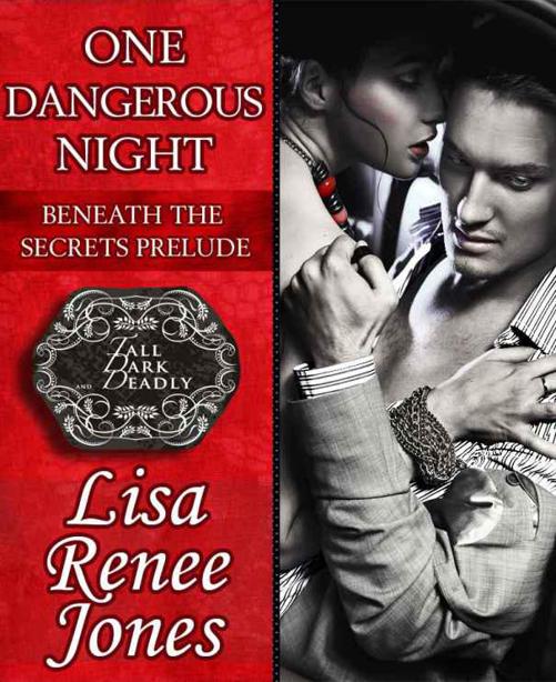 One Dangerous Night (Tall, Dark, and Deadly) by Lisa Renee Jones