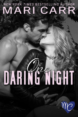 One Daring Night by Mari Carr