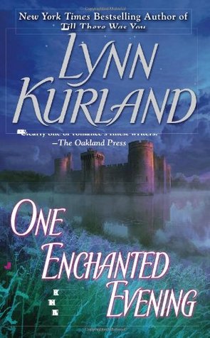 One Enchanted Evening (2010) by Lynn Kurland