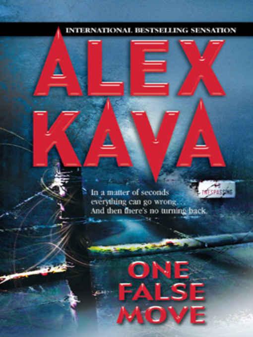 One False Move by Alex Kava