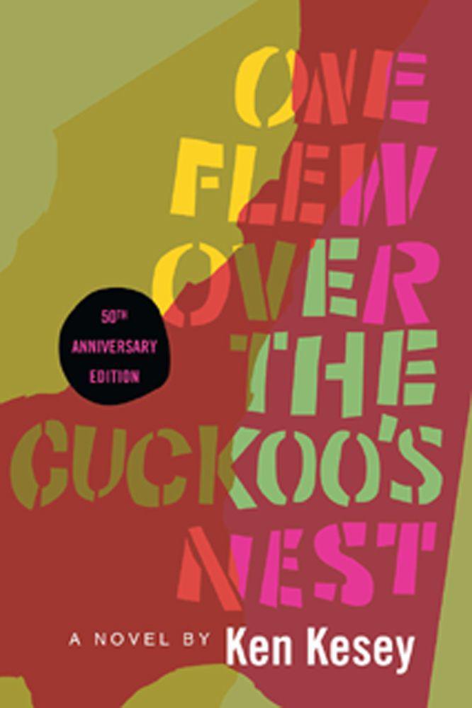 One Flew Over the Cuckoo's Nest: 50th Anniversary Edition by Ken Kesey